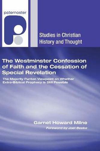 Cover image for The Westminster Confession of Faith and the Cessation of Special Revelation