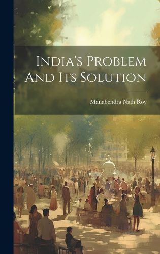 Cover image for India's Problem And Its Solution