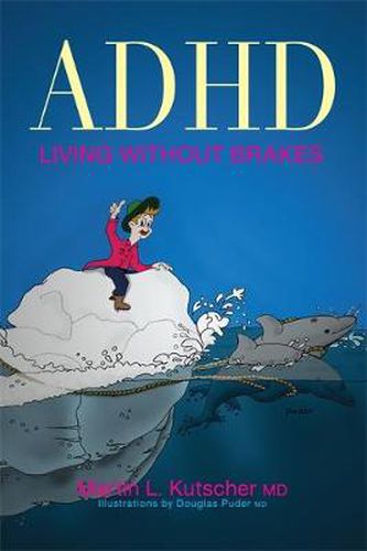 Cover image for ADHD--Living Without Brakes