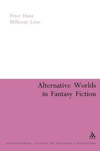 Cover image for Alternative Worlds in Fantasy Fiction