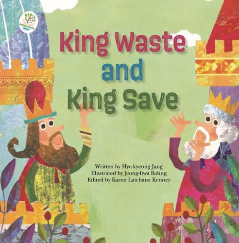 Cover image for King Waste and King Save: Energy