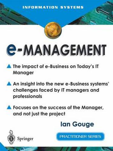 Cover image for e-Management: The Impact of e-Business on Today's IT Manager