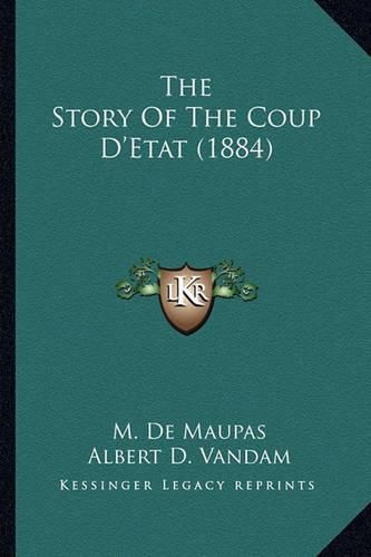 The Story of the Coup D'Etat (1884)