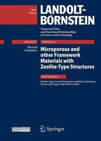 Cover image for Zeolite-Type Crystal Structures and their Chemistry. Framework Type Codes STO to ZON: Vol. 14: Microporous and other Framework Materials with Zeolite-Type Structures