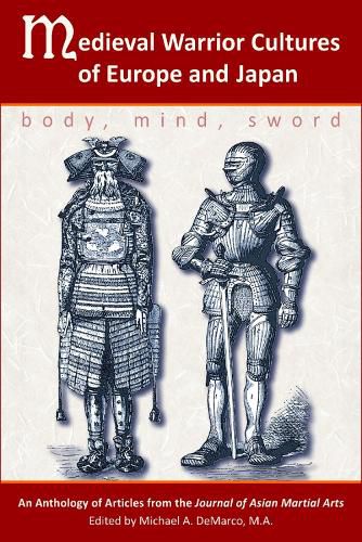 Cover image for Medieval Warrior Cultures of Europe and Japan: Body, Mind, Sword
