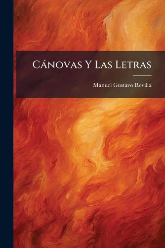 Cover image for Cnovas y Las Letras: Estudio Crtico
