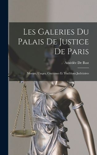 Cover image for Les Galeries Du Palais De Justice De Paris