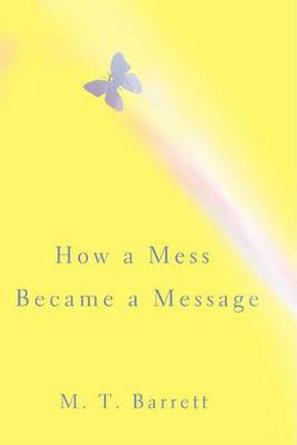 Cover image for How a Mess Became a Message