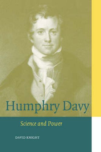 Cover image for Humphry Davy: Science and Power