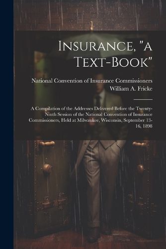 Insurance, "a Text-book"