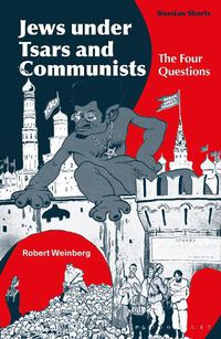 Cover image for Jews Under Tsars and Communists: The Four Questions
