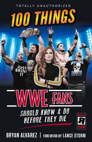 Cover image for 100 Things WWE Fans Should Know & Do Before They Die