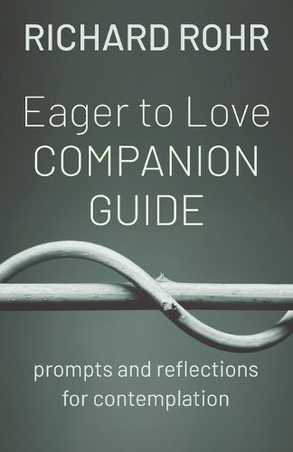 Eager to Love Companion Guide