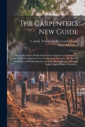 Cover image for The Carpenter's New Guide