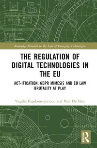 Cover image for The Regulation of Digital Technologies in the EU