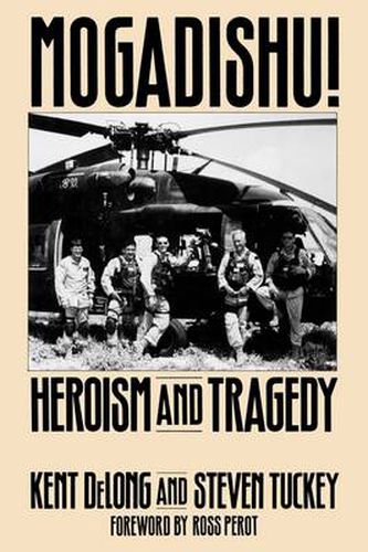 Mogadishu!: Heroism and Tragedy