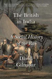 Cover image for The British in India: A Social History of the Raj