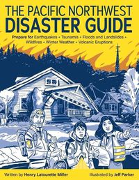 Cover image for The Pacific Northwest Disaster Guide