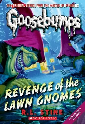 Revenge of the Lawn Gnomes (Goosebumps #19)