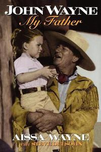 Cover image for John Wayne: My Father