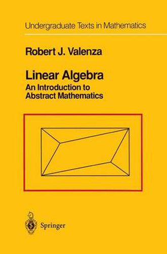 Cover image for Linear Algebra: An Introduction to Abstract Mathematics