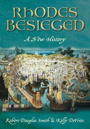 Cover image for Rhodes Besieged: A New History
