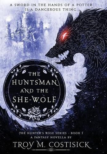 Cover image for The Huntsman and the She-Wolf