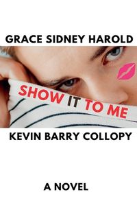 Cover image for Show It To Me