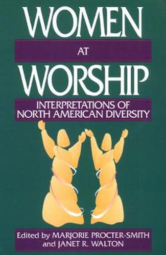 Cover image for Women at Worship: Interpretations of North American Diversity