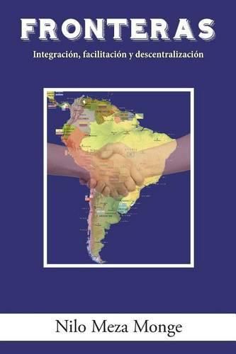 Cover image for Fronteras: Integracion, facilitacion y descentralizacion
