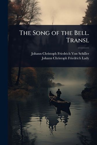 Cover image for The Song of the Bell. Transl