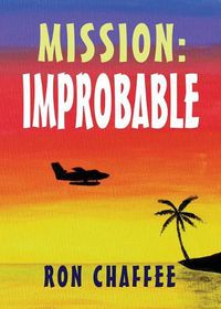 Cover image for Mission: Improbable