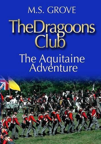 Cover image for The Dragoons Club: the Aquitaine Adventure