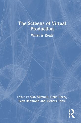 The Screens of Virtual Production