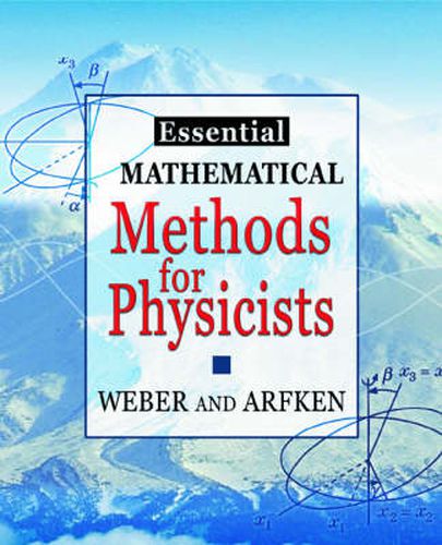 Cover image for Essential Mathematical Methods for Physicists, ISE