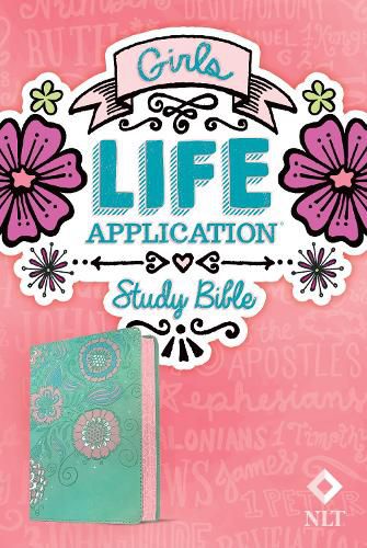 Cover image for NLT Girls Life Application Study Bible, Teal/Pink