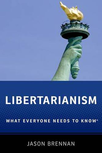 Cover image for Libertarianism: What Everyone Needs to Know (R)