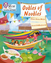 Cover image for Oodles of Noodles: Band 06/Orange