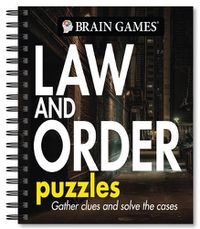 Cover image for Brain Games - Law and Order Puzzles: Volume 2