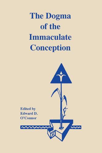 Cover image for The Dogma of the Immaculate Conception: History and Significance