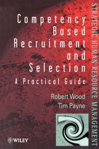 Cover image for Competency-based Recruitment and Selection: A Practical Guide