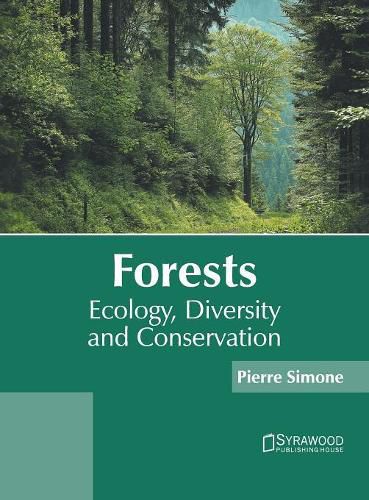 Cover image for Forests: Ecology, Diversity and Conservation