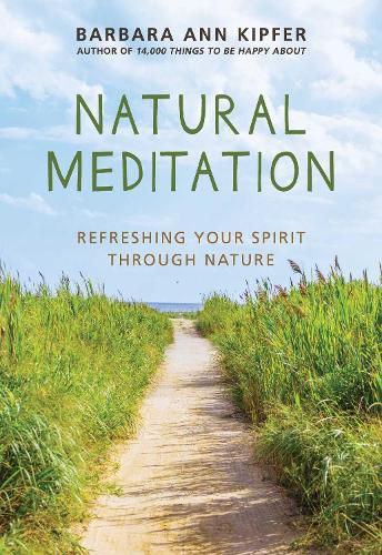 Cover image for Natural Meditation: Refreshing Your Spirit through Nature