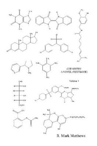 Chemistry: A Novel (Textbook) - Volume 1