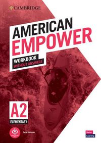 Cover image for American Empower Elementary/A2 Workbook without Answers