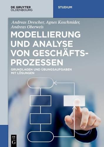 Cover image for Modellierung und Analyse von Geschaftsprozessen