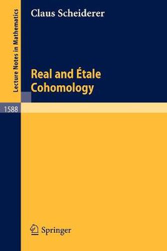 Cover image for Real and Etale Cohomology