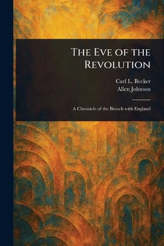 Cover image for The Eve of the Revolution