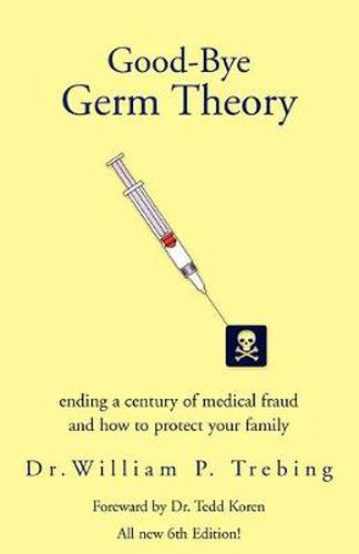 Cover image for Good-Bye Germ Theory