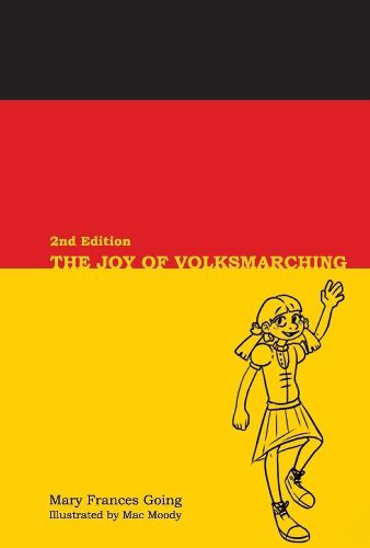 THE JOY OF VOLKSMARCHING, 2nd Edition